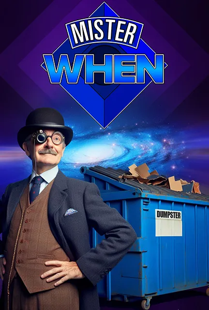 Mister When